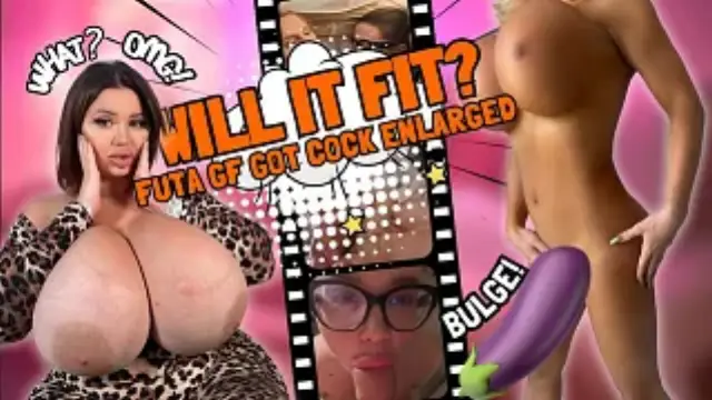 Bimbo Futa made her Cock to big for her GF's Cunt but Vaccuum pumps it even bigger
